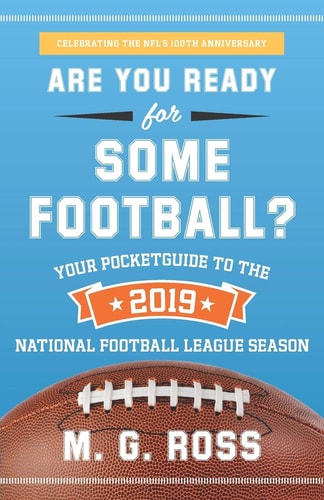 Are You Ready for Some Football 2019