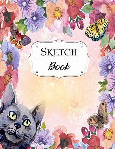 Sketch Book Cat Sketchbook Scetchpad for Drawing Or Doodling Notebook Pad for Creative Artists #5 Floral Flower Butterfly