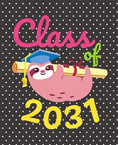 Class Of 2031 Cute Sloth Gift Composition Notebook