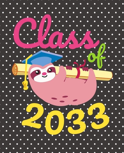 Class Of 2033 Cute Sloth Gift Composition Notebook