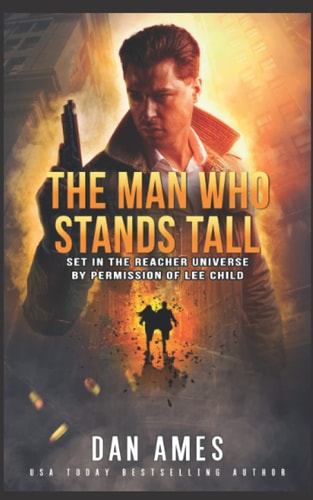 The Man Who Stands Tall The Jack Reacher Cases