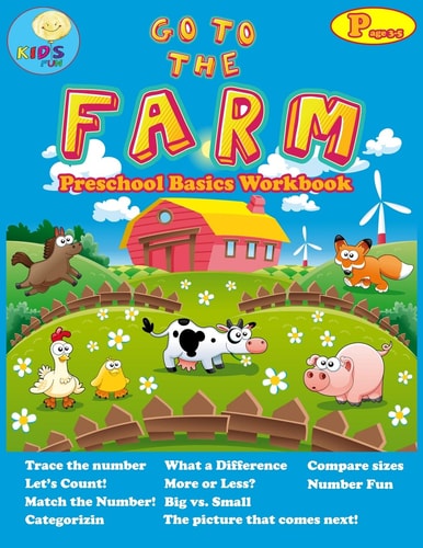 Go to the Farm Basic Activity Workbooks for Preschool Ages 3-5 and Math Activity Book with Number Tracing, Counting, Categorizing.