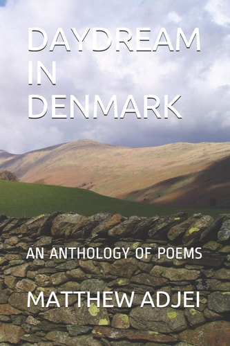 Daydream in Denmark An Anthology of Poems