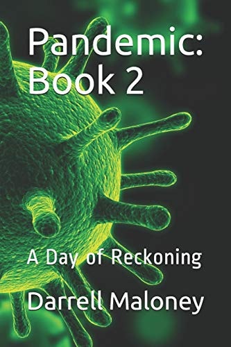 Pandemic Book 2: a Day of Reckoning