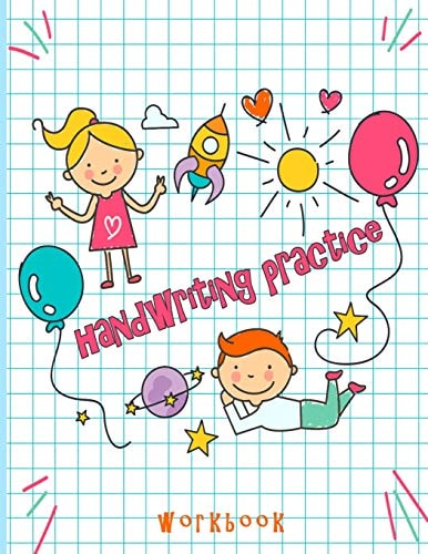 Hand Writing Practice Workbook Kids Kindergarten - 3rd Grade Handwriting Practice Workbook; 8. 5 X 11 109 Pages