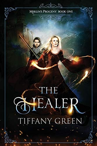 The Healer Merlin's Progeny Book One