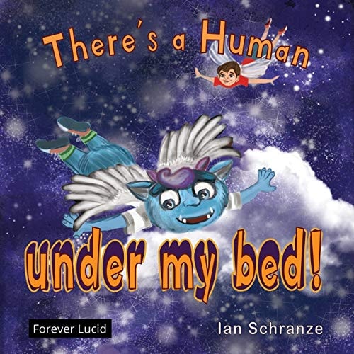 There's a Human Under My Bed!