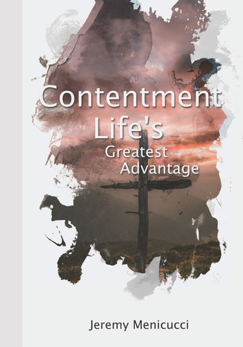 Contentment Life's Greatest Advantage