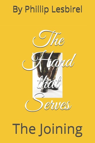 The Hand That Serves The Joining
