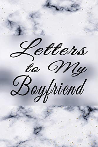 Letters to My Boyfriend Write Love Inspired Messages & Feelings for Him White Marble