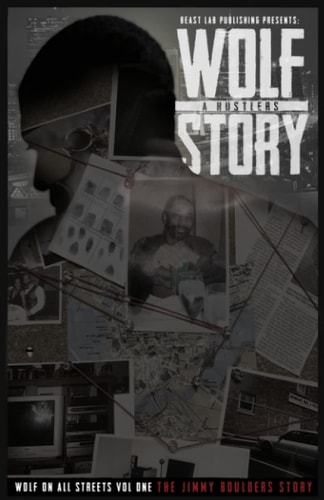 The Wolf a Hustlers Story