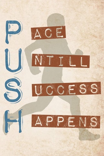 Push Pace Untill Success Happens Runners Logbook 365 Days Motivation to Track Your Day-By-day Training Progresses