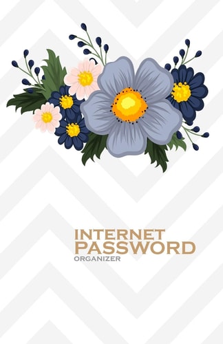 Internet Password Organizer Flowers (Password Log Book)