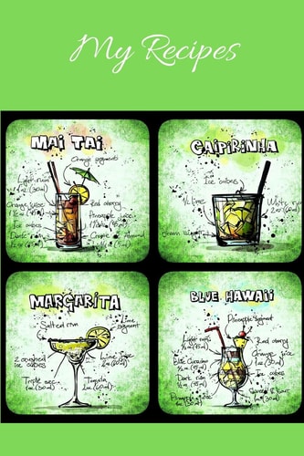 My Recipes Notebook for My Own Cocktail Recipes Collection - Wide Ruled Line Paper