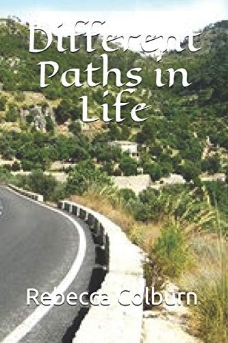 Different Paths in Life