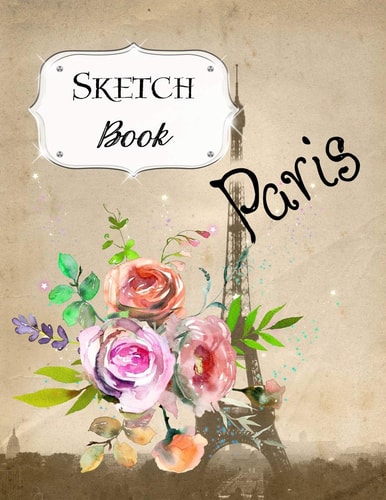 Sketch Book Paris Sketchbook Scetchpad for Drawing Or Doodling Notebook Pad for Creative Artists #2 Floral Flowers