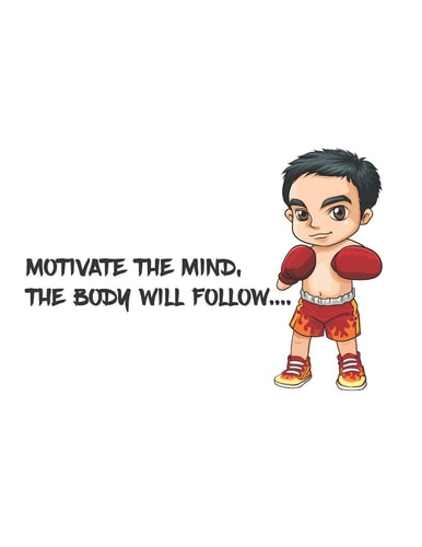 Motivate the Mind, the Body Will Follow There Is the Quotes That Motivate the Mind, the Body Will Follow and the There Is a Boxing Boy on the Cover