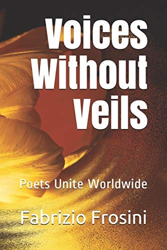 Voices Without Veils Poets Unite Worldwide