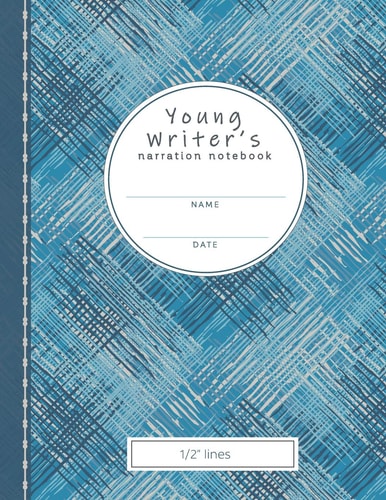 Young Writer's Narration Notebook 1/2 Lines
