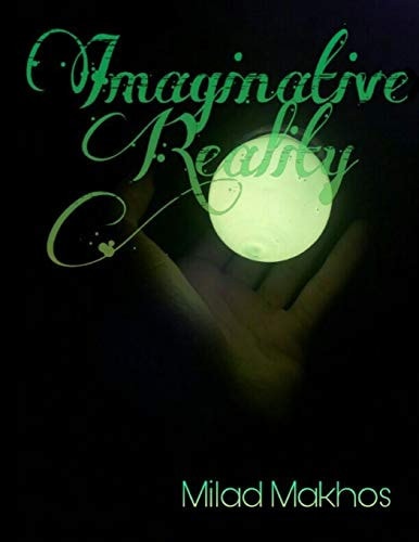 Imaginative Reality