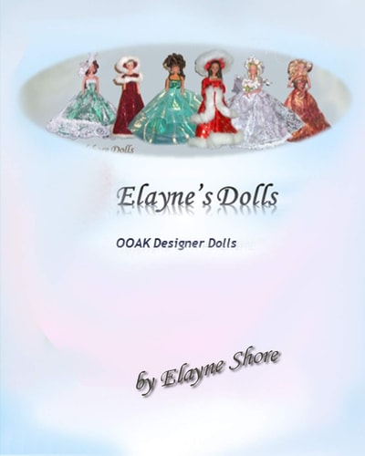 Elayne's OOAK Dolls Volume 1
