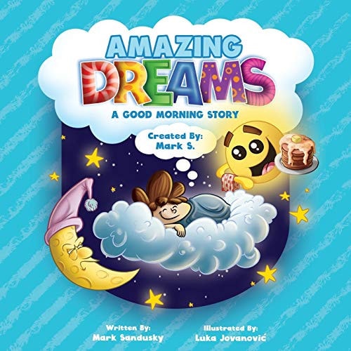 Amazing Dreams A Good Morning Story