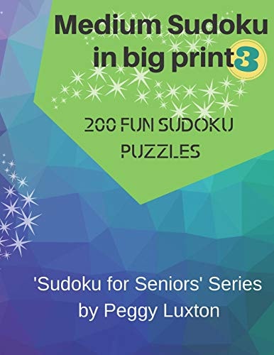 Medium Sudoku in Big Print 3 200 Fun Sudoku Puzzles