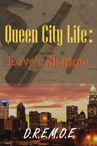 Queen City Life Love's Shadow