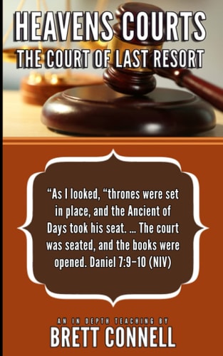 Heavens Courts The Court of Last Resort