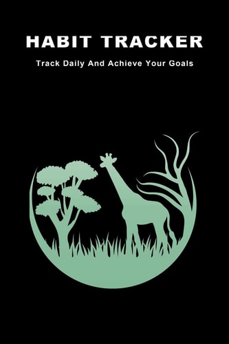 Habit Tracker Track Daily And Achieve Your Goals