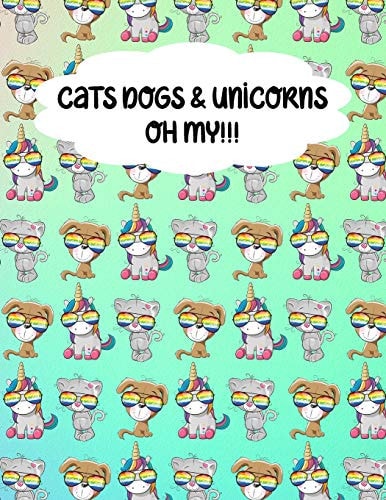Cats Dogs & Unicorns Oh My Primary School Story Book