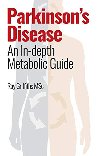 Parkinson's Disease An In-depth Metabolic Guide