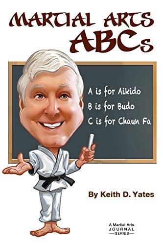 Martial Arts ABCs The Martial Arts from a to Z