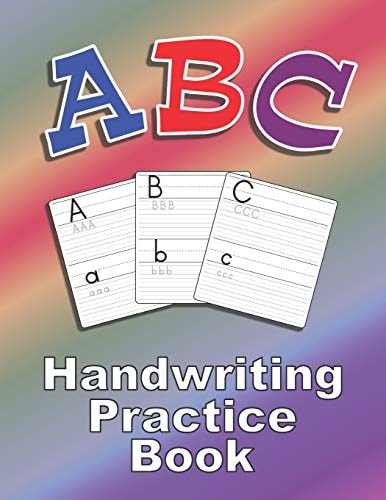 ABC Handwriting Practice Book Upper and Lower Case Practice Sheets Rainbow Cover 52 Pages 8.5 X 11 In.