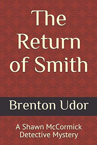 The Return of Smith