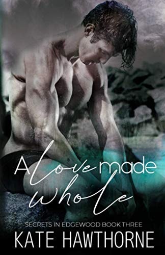 A Love Made Whole