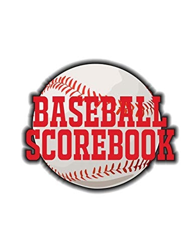 Baseball Scorebook 100 Scoring Sheets For Baseball and Softball Games, Glover's Scorebooks, Large (8.5X 11)