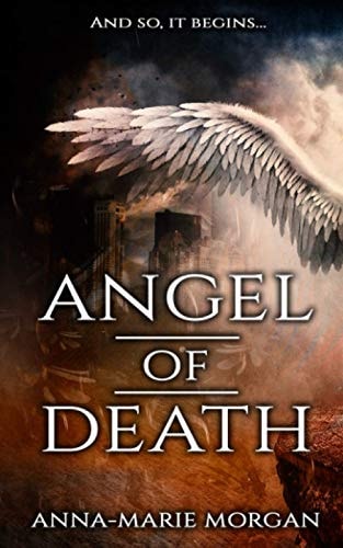 Angel of Death And So It Begins...