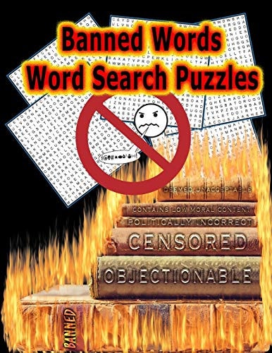 Banned Words - Word Search Puzzles 50 LARGE (21x21) Word Search Puzzles, Keeps Your Brain Sharp With Hours of ADULT LEVEL Fun!