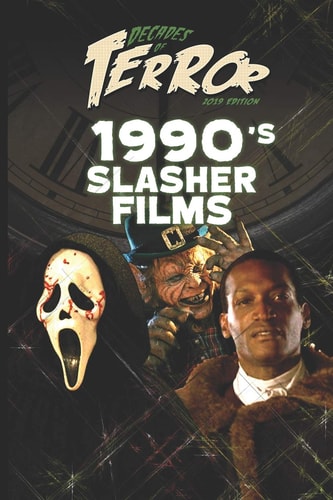 Decades of Terror 2019 1990's Slasher Films