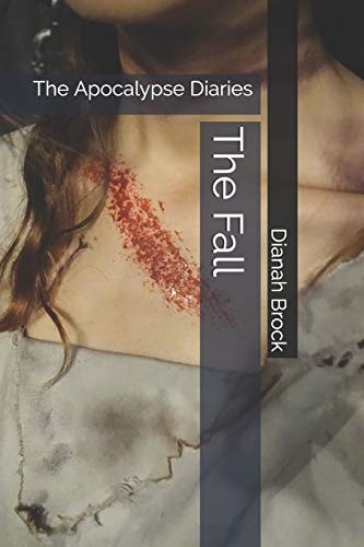 The Fall The Apocalypse Diaries