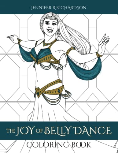 The Joy of Belly Dance Coloring Book