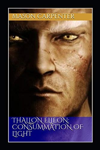 Thallon Eljeon Consummation of Light
