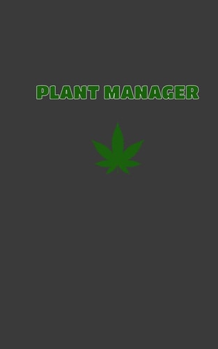 Plant Manager CBD / Cannabis Therapy Diary With Guided Pages