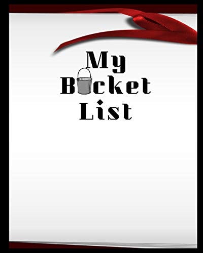 My Bucket List A Place To Record Your Future Adventures
