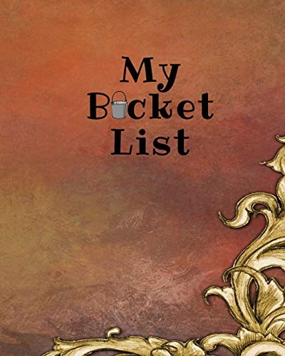 My Bucket List A Place To Record Your Future Adventures