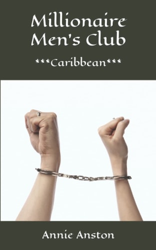 Millionaire Men's Club ***Caribbean***
