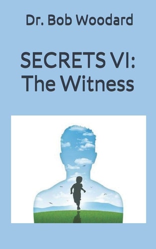 Secrets VI The Witness
