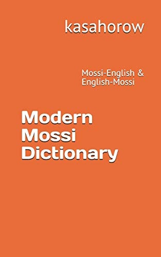 Modern Mossi Dictionary Mossi-English & English-Mossi