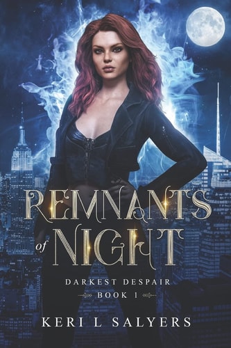 Remnants of Night
